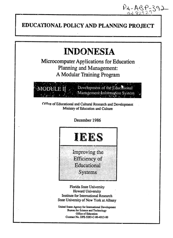 Educational policy and planning project -- Indonesia -- microcomputer applications for education planning and management : a modular training program -- module II -- development of the educational management information system