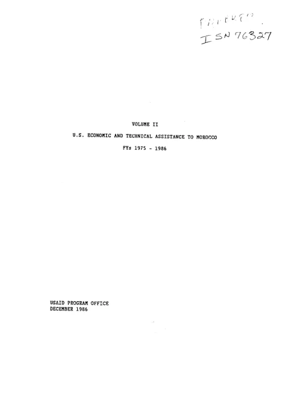 U.S. economic and technical assistance to Morocco. Volume II : FYs 1975-1986