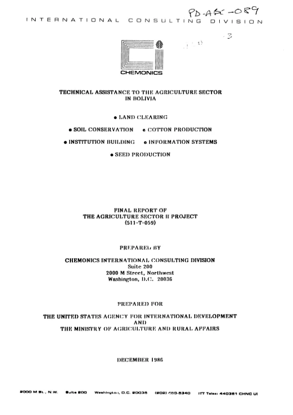 Technical assistance to the agriculture sector in Bolivia : land clearing, soil conservation, cotton production, institution building, information systems, seed production -- final report of the agriculture sector II project (511-T-059)