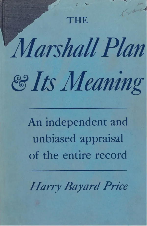 The Marshall Plan and its meaning