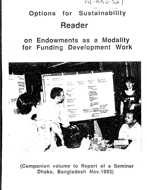 Options for sustainability : reader on endowments as a modality for funding development work