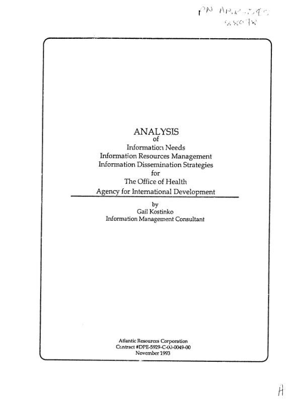 Analysis of information needs, information resources management, information dissemination strategies for the Office of Health, Agency for International Development