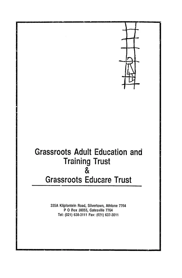 Grassroots Adult Education and Training Trust and Grassroots Educare Trust