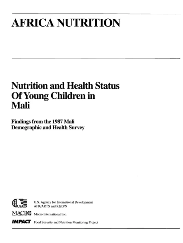 Nutrition and health status of infants and young children in Mali : findings from the 1987 Mali demographic and health survey