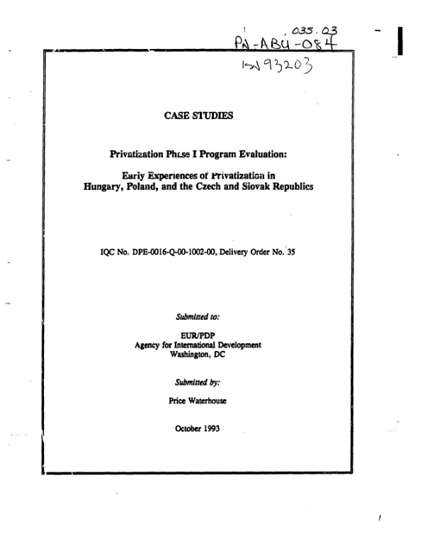 Case studies -- privatization phase I program evaluation : early experiences of privatization in Hungary, Poland and the Czech and Slovak Republics