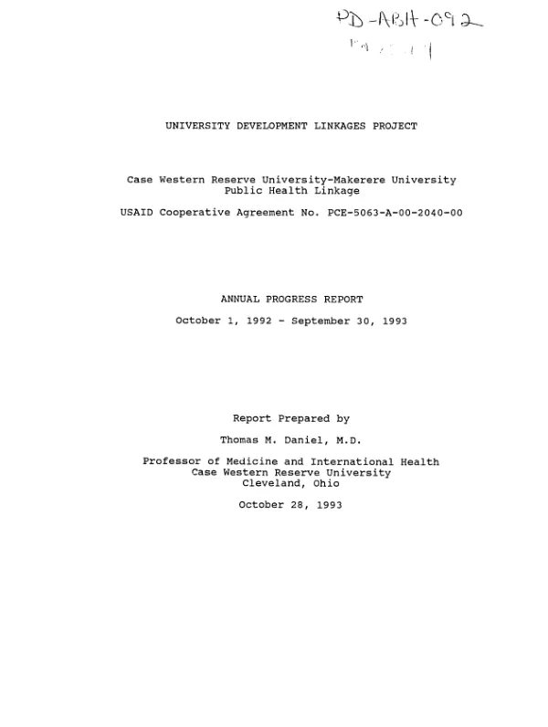 University development linkages project -- Case Western Reserve University - Makerere University public health linkage -- USAID cooperative agreement no. PCE-5063-A-00-2040-00 : annual progress report, October 1, 1992-September 30, 1993