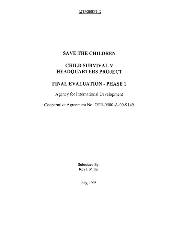 Final evaluation -- phase 1 : child survival V headquarters project, cooperative agreement no. OTR-0500-A-00-9149