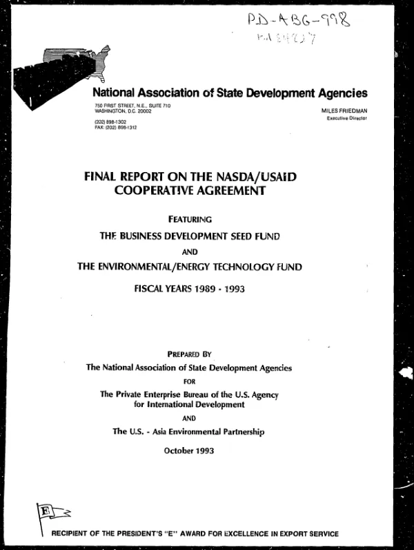 Final report on the NASDA/USAID cooperative agreement featuring the Business Development Seed Fund and the Environmental/Energy Technology Fund, fiscal years 1989-1993