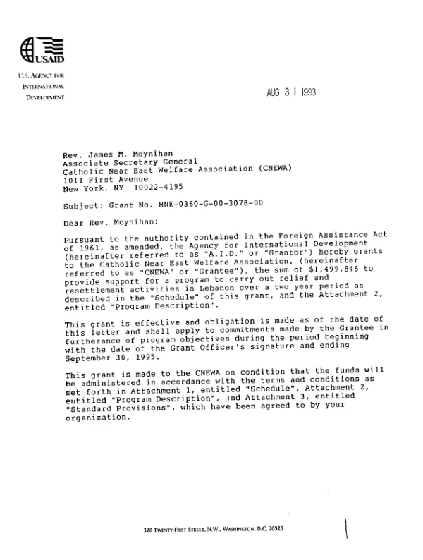 AID grant agreement no. HNE-0360-G-00-3078-00 to Catholic Near East Welfare Association (CNEWA) in support of its proposal, entitled `Relief and resettlement of needy displaced families in Lebanon", dated 26 March 1993