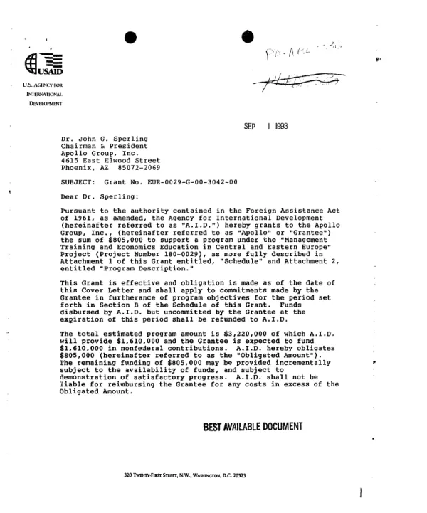 AID grant agreement no. EUR-0029-G-00-3042-00 with the Apollo Group, Inc. in support of its joint venture with SZAMALK, an Hungarian state-owned company being privatized, to provide a Master of Business Administration (MBA) course for Hungarian managers and potential managers