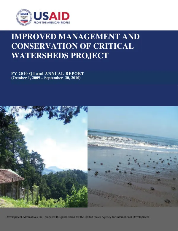 Improved management and conservation of critical watersheds project : FY2010 Q4 and annual report, October 1, 2009-September 30, 2010