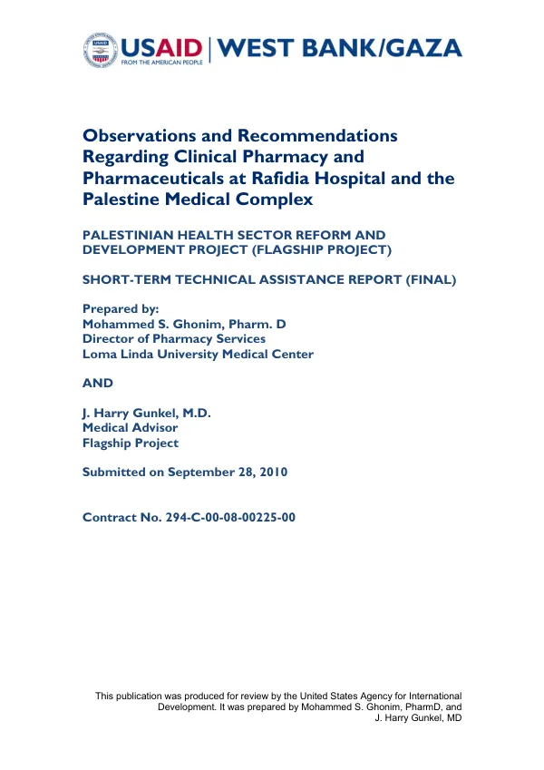 Obervations and recommendations regarding clnical pharmacy and pharmaceuticals at Rafidia Hospital and the Palestine Medical Complex : short-term technical assistance report (final)