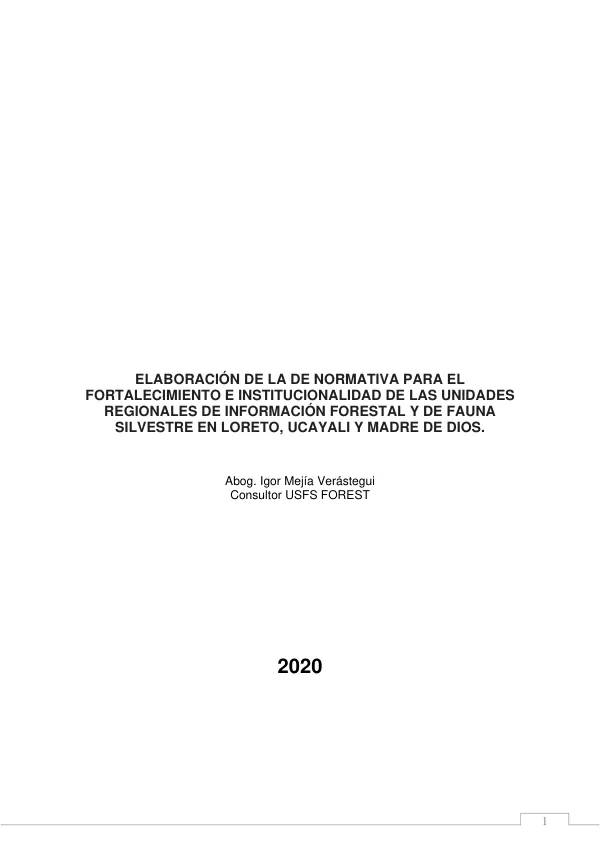 Elaborar Normativa para el Fortalecimiento de las Unidades Regionales de Información Forestal y de Fauna Silvestre en Loreto, Ucayali y Madre de Dios