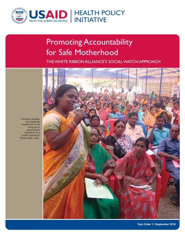 Promoting accountability for safe motherhood : the white ribbon alliance"s social watch approach