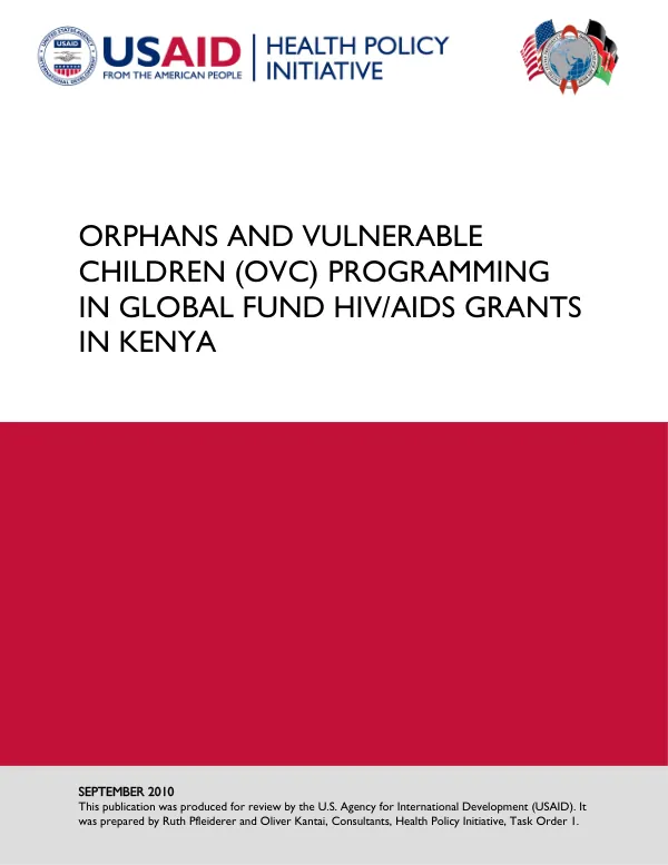 Review of orphans and vulnerable children (OVC) in HIV/AIDS grants awarded by the Global Fund to fight AIDS, tuberculosis and malaria (rounds 1-7)