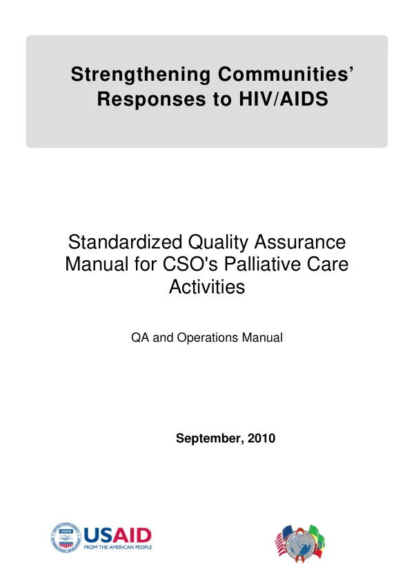 Standardized quality assurance : manual for CSO"s palliative care activities -- QA and operations manual