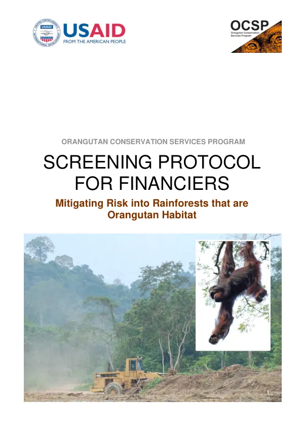 Screening protocol for financiers : mitigating risk into rainforests that are orangutan habitat