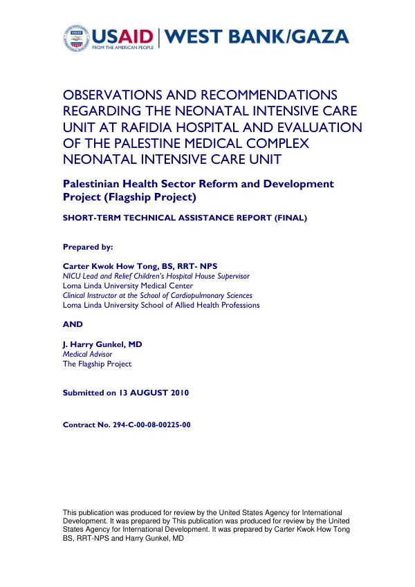 Observations and recommendations regarding the Neonatal Intensive Care Unit at Rafidia Hospital and evaluation of the Palestine Medical Complex Neonatal Intensive Care Unit