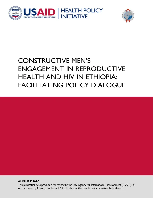 Constructive men"s engagement in reproductive health and HIV in Ethiopia : facilitating policy dialogue