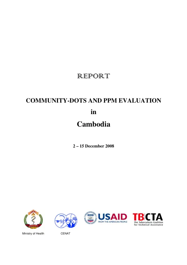 Report : community-DOTS and PPM evaluation in Cambodia, 2-15 December 2008