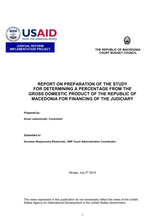 Report on preparation of the study for determining a percentage from the gross domestic product of the Republic of Macedonia for financing of the judiciary