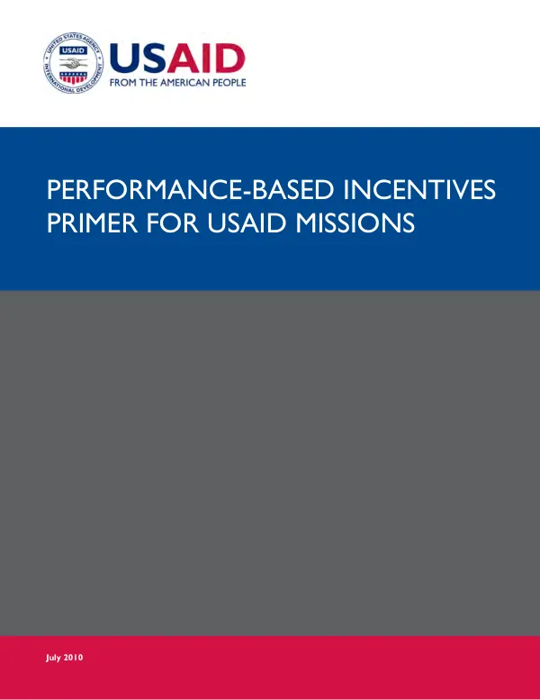 Performance-based incentives : primer for USAID missions
