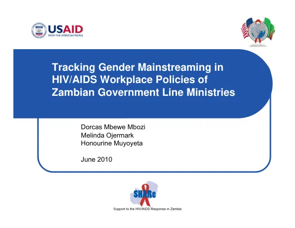Tracking gender mainstreaming in HIV/AIDS workplace policies of Zambian Government line ministries [presentation]