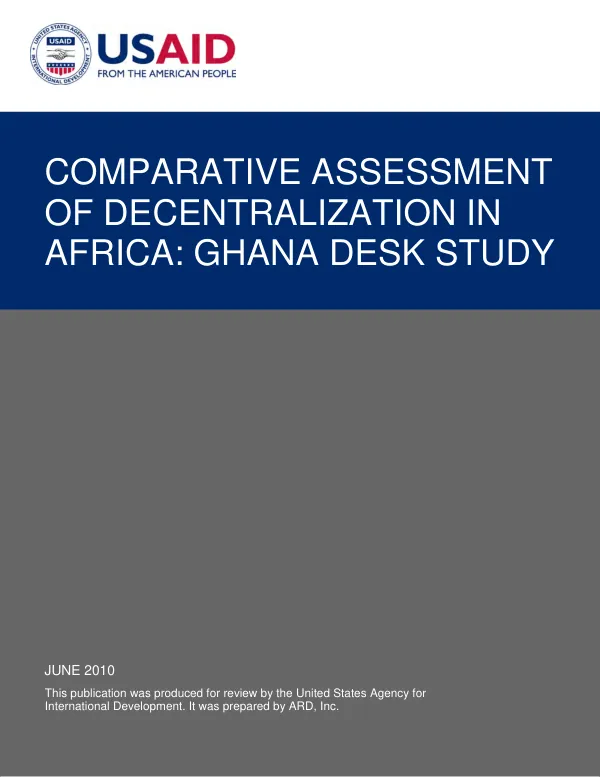 Comparative assessment of decentralization in Africa : Ghana desk study