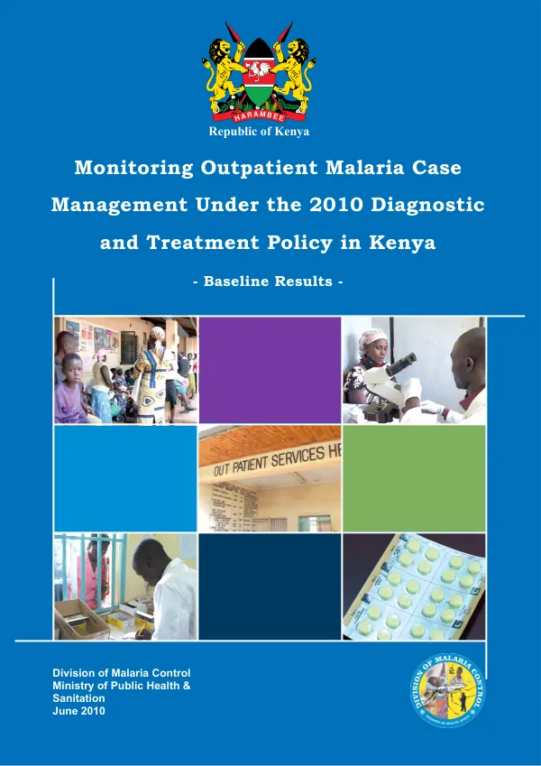 Monitoring outpatient malaria case management under the 2010 diagnoistic and treatment policy in Kenya : baseline results
