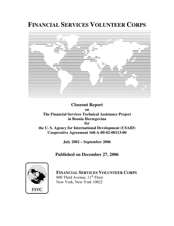 Program activity in Bosnia Herzegovina financial services technical assistance project, July 2002-September 2006