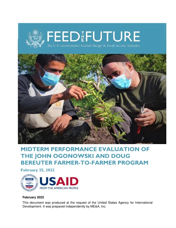 MIDTERM PERFORMANCE EVALUATION OF THE JOHN OGONOWSKI AND DOUG BEREUTER FARMER-TO-FARMER PROGRAM