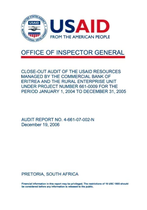 Close-out audit of the USAID resources managed by the Commercial Bank of Eritrea and the Rural Enterprise Unit under project number 661-0009 for the period January 1, 2004 to December 31, 2005