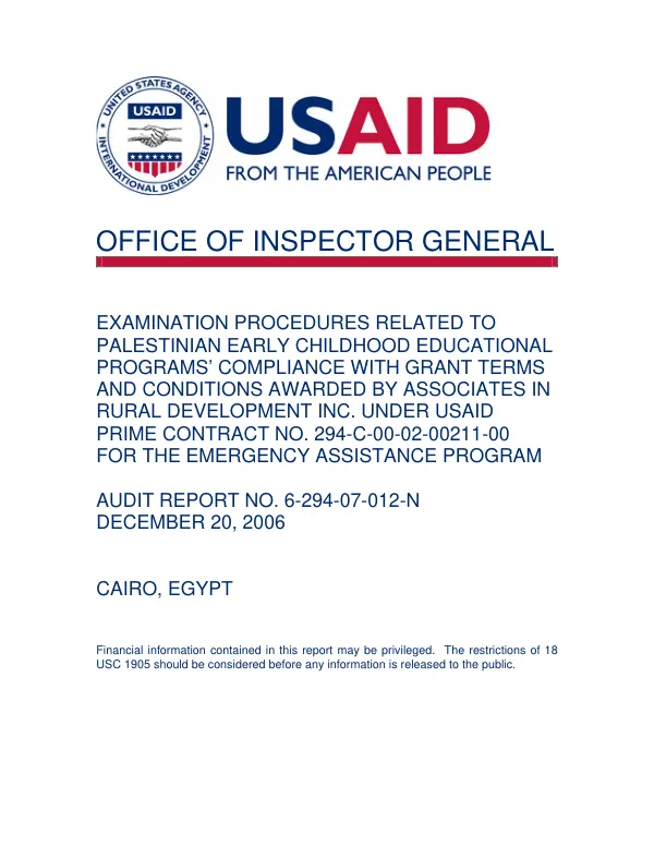 Examination procedures related to Palestinian early childhood educational programs" compliance with grant terms and conditions awarded by Associates in Rural Development Inc. under USAID prime contract no. 294-C-00-02-00211-00 for the emergency assistance program