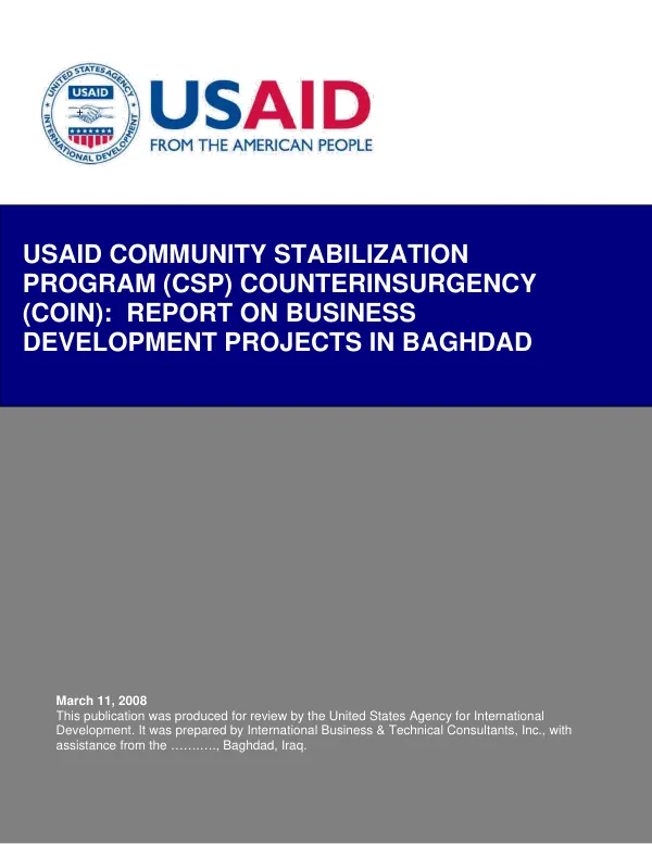 USAID community stabilization program (CSP) counterinsurgency (COIN) : report on business development projects in Baghdad