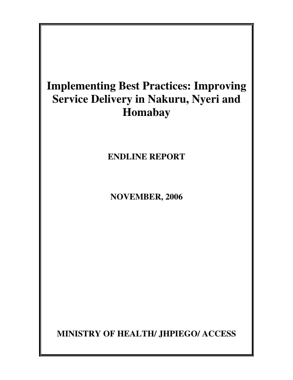 Implementing best practices : improving service delivery in Nakuru, Nyeri and Homabay : endline report