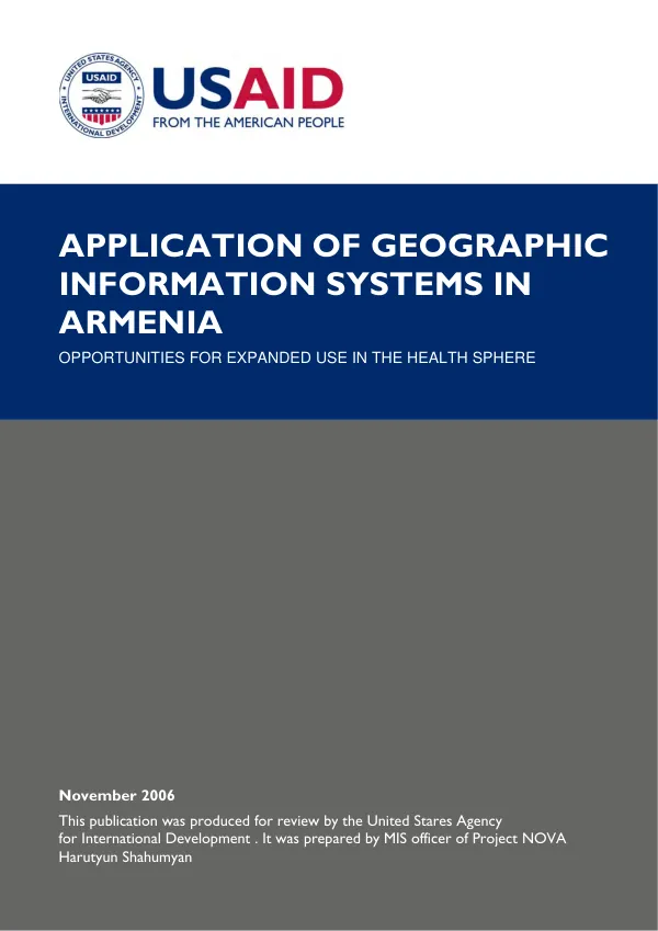 Application of geographic information systems (GIS) in Armenia : opportunities for expanded use in the health sphere