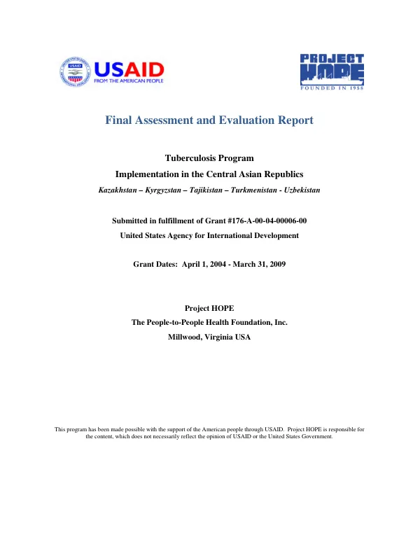 Final assessment and evaluation report : tuberculosis program implementation in the Central Asian republics : Kazakhstan - Kyrgystan - Tajikistan - Turkmenistan - Uzbekistan