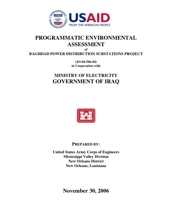 Programmatic environmental assessment of Baghdad power distribution substations project (JO-04-506-04) in cooperation with Ministry of Electricity, Government of Iraq
