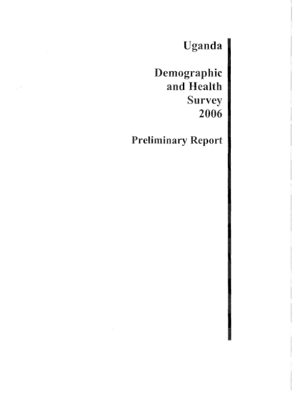 Uganda demographic and health survey 2006 : preliminary report