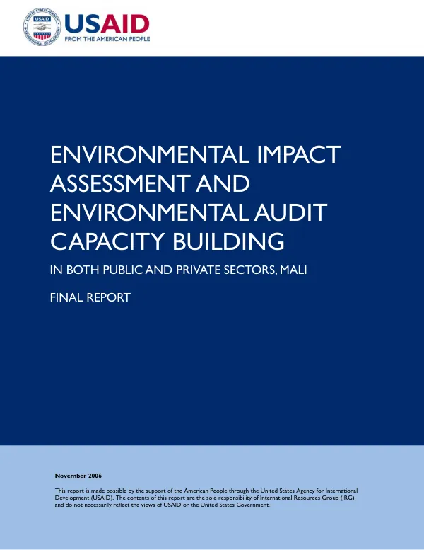 Environmental impact assessment and environmental audit capacity building in both public and private sectors, Mali : final report