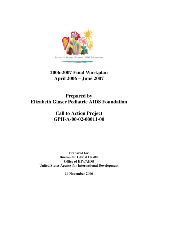 [Elizabeth Glaser Pediatric AIDS Foundation] 2006-2007 final workplan, April 2006-June 2007 : call to action project -- GPH-A-00-02-00011-00