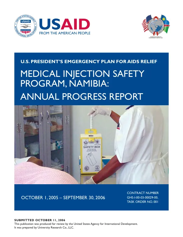 Medical injection safety program, Namibia : annual progress report -- October 1, 2005-September 30, 2006