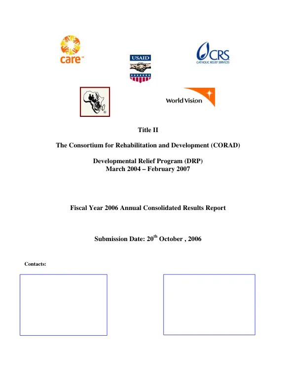 Title II the Consortium for Rehabilitation and development (CORAD) : development relief program (DRP), March 2004-February 2007 -- fiscal year 2006 annual consolidated results report