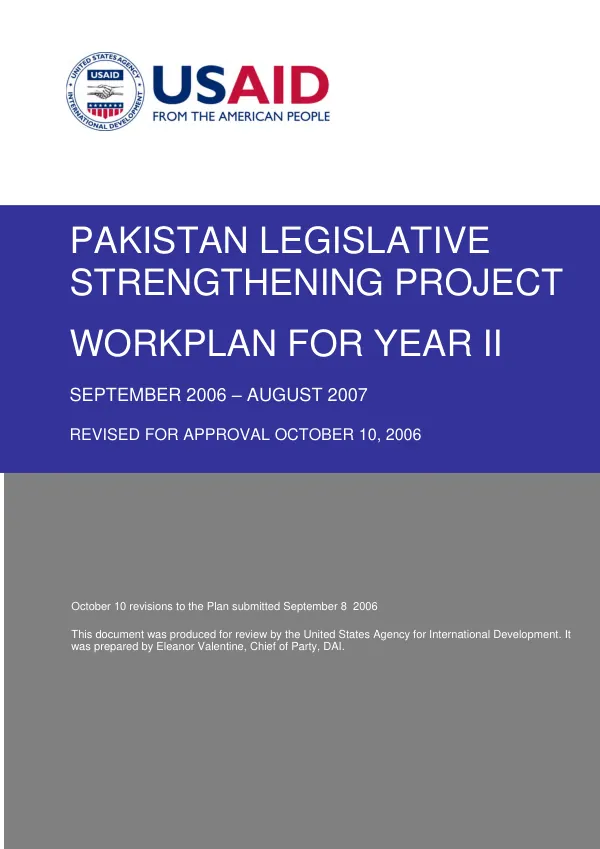 Pakistan legislative strengthening project : workplan for year II -- September 2006-August 2007, revised for approval October 10, 2006