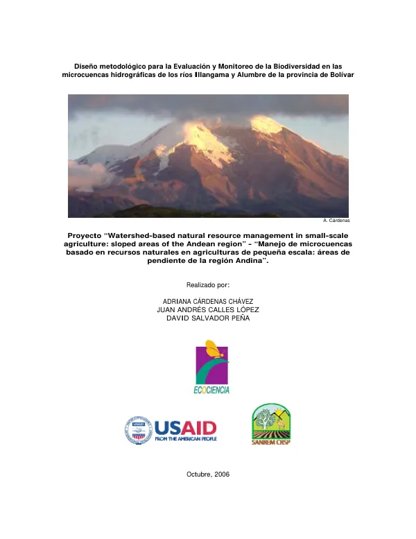 Diseno metodologico para la evaluacion y monitoreo de la biodiversidad en las microcuencas hidrograficas de los rios Illangama y Alumbre de Bolivar