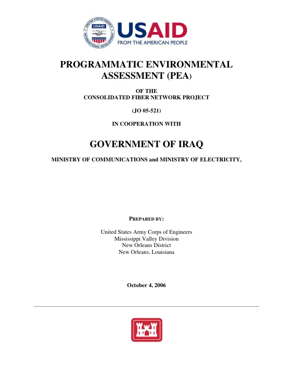 Programmatic environmental assessment (PEA) of the consolidated fiber network project (JO 05-521) in cooperation with Government of Iraq Ministry of Communications and Ministry of Electricity