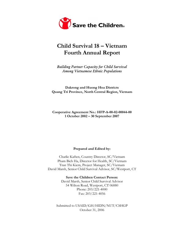 Child survival 18-Vietnam : fourth annual report -- building partner capacity for child survival among Vietnamese ethnic populations, Dakrong and Huong Hoa Districts, Quang Tri Province, North Central Region, Vietnam : cooperative agreement no. HFP-A-00-02-00044-00