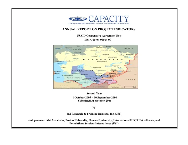 CAPACITY, Central Asian program on AIDS control in vulnerable populations : annual report on project indicators -- USAID cooperative agreement no. 176-A-00-04-00014-00 : second year, 1 October 2005-30 September 2006