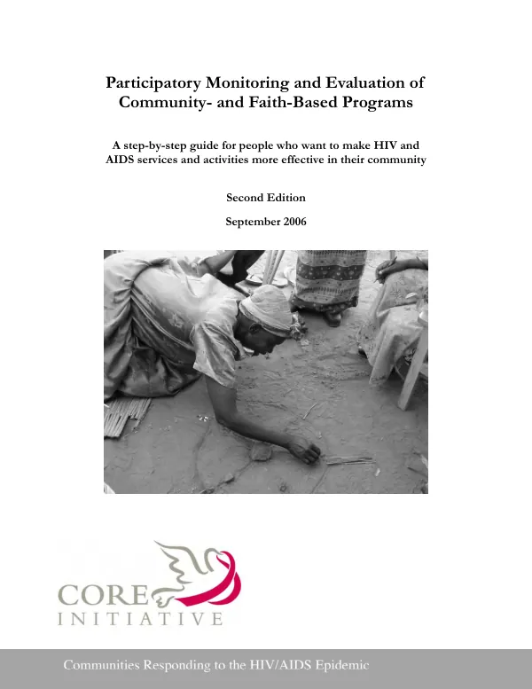 Participatory monitoring and evaluation of community- and faith-based programs : a step-by-step guide for people who want to make HIV and AIDS services and activities more effective in their community