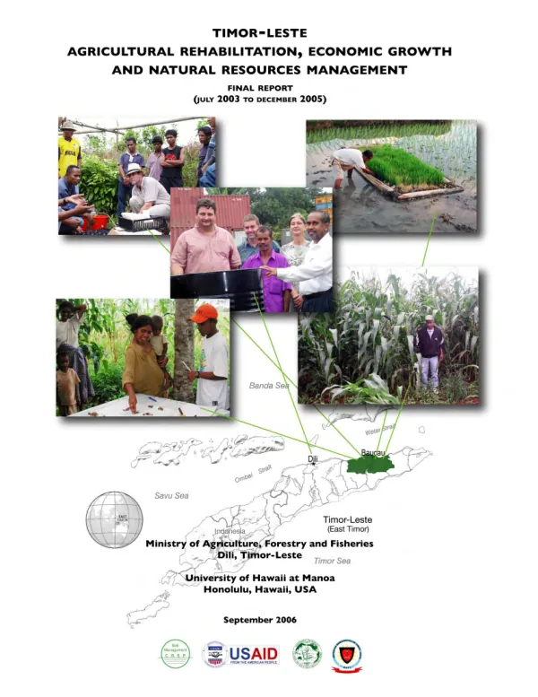 Timor-Leste agricultural rehabilitation, economic growth and natural resources management : final report (July 2003 to December 2005)